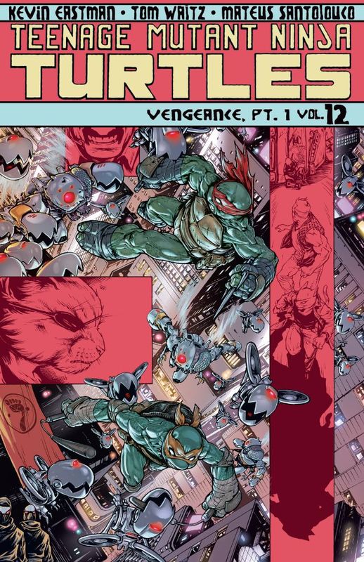 Teenage Mutant Ninja Turtles v12 - Vengeance, Part 1 (2015)