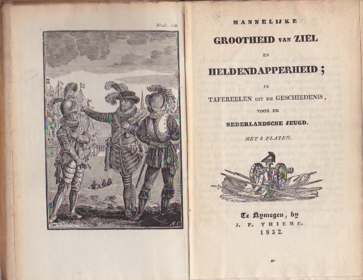 [WILMSEN, FRIEDRICH PHLIPP (1770-1830)] - Mannelijke grootheid van ziel en heldendapperheid; in tafereelen uit de geschiedenis voor de Nederlandsche jeugd. Met 8 platen