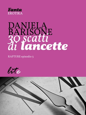 Daniela Barisone - 30 scatti di lancette (2014)