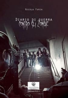 Nicola Furia - Diario di guerra contro gli zombie (2013)