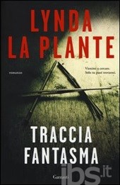 Lynda La Plante - Traccia fantasma (2013)