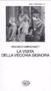 Friedrich Dürrenmatt - La visita della vecchia signora (1975)