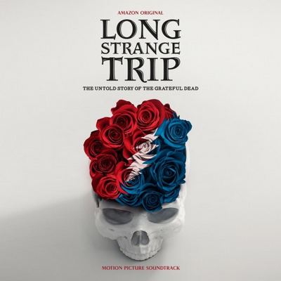 Grateful Dead - Long Strange Trip: The Untold Story of the Grateful Dead (2017) [Official Digital Release]